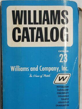 VINTAGE WILLIAMS AND COMPANY WILLIAMS CATALOG 23 THE HOUSE OF METALS BOOK